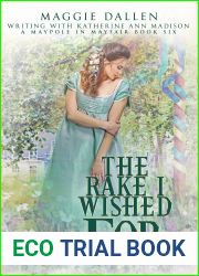 The Rake I Wished For: Sweet Regency Romance (A Maypole in Mayfair Book 6)