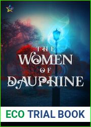 The Women of Dauphine