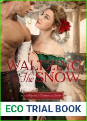 Waltzing in the Snow: A Regency Christmas Story