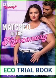 Matched to the Mercenary (Seeking Curves)