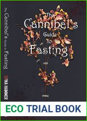 The Cannibal|s Guide to Fasting
