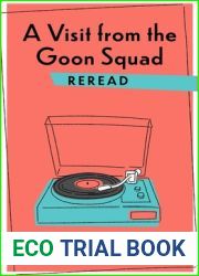 A Visit from the Goon Squad Reread (Rereadings)