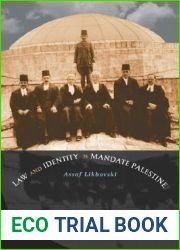 Law And Identity in Mandate Palestine (Studies in Legal History)