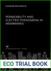 Permeability and Electric Phenomena in Membranes