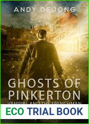 Vampire And The Frenchman (Ghosts Of Pinkerton, #1)