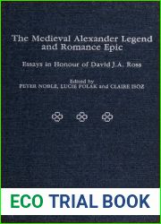 The Medieval Alexander legend and romance epi