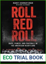 Roll Red Roll: Rape, Power, and Football in the American Heartland