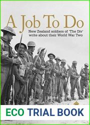 A Job to Do: New Zealand Soldiers of ‘The Div| Write About Their World War Two