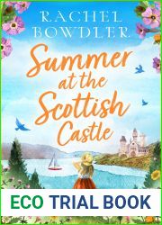 Summer at the Scottish Castle