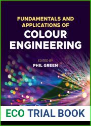 Fundamentals and Applications of Colour Engineering (Wiley Series in Display Technology)