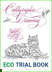 Calligraphic Drawing: A how-to guide and gallery exploring the art of the flourish