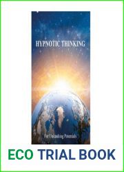 Hypnotic Thinking: For unleashing potentials