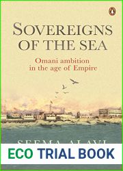 Sovereigns of the Sea: Omani Ambition in the Age of Empire