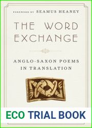 The Word Exchange: Anglo-Saxon Poems in Translation
