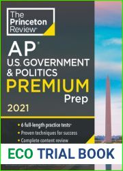 Princeton Review AP U.S. Government and Politics Premium Prep, 2021: 6 Practice Tests + Complete Content Review + Strategies and Techniques (2021) (College Test Preparation)
