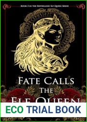 Fate Calls the Elf Queen (The Elf Queen, #3)