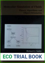 Molecular Simulation of Fluids: Theory, Algorithms and Object-Orientation