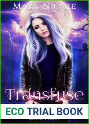 Transfuse (Infernal Council, #3)