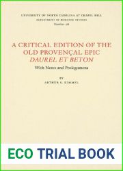 A Critical Edition of the Old Provencal Epic Daurel et Beto