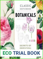 Classic Sketchbook: Botanicals: Secrets of Observational Drawing