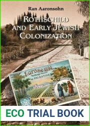 Rothschild and Early Jewish Colonization in Palestine