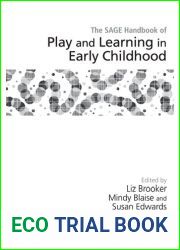 The SAGE handbook of play and learning in early childhood