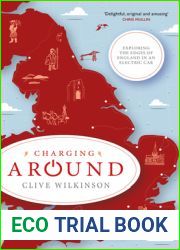 Charging Around: Exploring the Edges of England by Electric Car