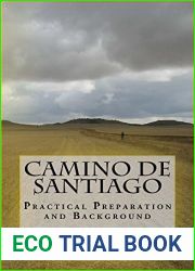 Camino de Santiago - Practical Preparation and Background