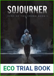 Sojourner (Song of the Sword, #1)