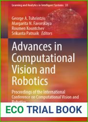 Advances in Computational Vision and Robotics: Proceedings of the International Conference on Computational Vision and Robotics (Learning and Analytics in Intelligent Systems, 33)