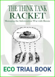 The Think Tank Racket: Managing the Information War with Russia