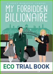 My Forbidden Billionaire: A Sweet Romantic Comedy (My Way to Romance)