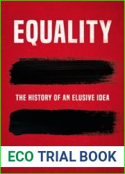 Equality: The History of an Elusive Idea