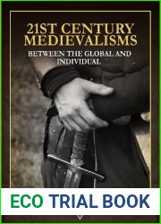 21st Century Medievalism