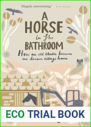 A Horse in the Bathroom: How An Old Stable Became Our Dream Village Home