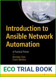 Introduction to Ansible Network Automation: A Practical Primer