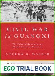 Civil War in Guangxi: The Cultural Revolution on China|s Southern Periphery