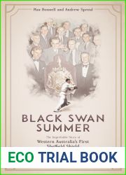 Black Swan Summer: The improbable story of Western Australia|s first Sheffield Shield
