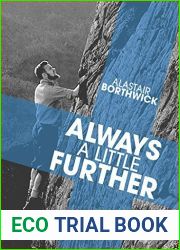 Always a Little Further: A classic tale of camping, hiking and climbing in Scotland in the thirties
