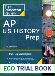 Princeton Review AP U.S. History Prep, 23rd Edition: 3 Practice Tests + Complete Content Review + Strategies and Techniques (College Test Preparation)