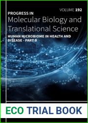 Human Microbiome in Health and Disease - Part B (Volume 192) (Progress in Molecular Biology and Translational Science, Volume 192)