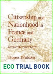 Citizenship and Nationhood in France and Germany