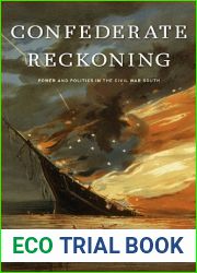 Confederate Reckoning: Power and Politics in the Civil War South by McCurry, Stephanie(May 7, 2012) Paperback