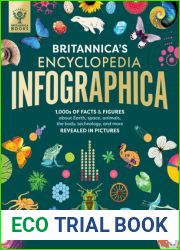 Britannica|s Encyclopedia Infographica: 1,000s of Facts and Figures-about Earth, space, animals, the body, technology and more-Revealed in Pictures