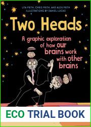 Two Heads: A Graphic Exploration of How Our Brains Work with Other Brains