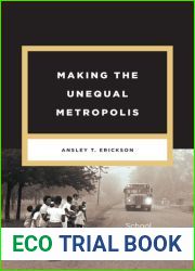 Making the Unequal Metropolis
