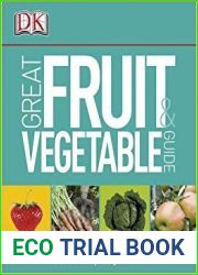 Great Fruit and Vegetable Guide