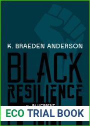 Black Resilience: The Blueprint for Black Triumph in the Face of Racism