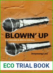 Blowin| Up: Rap Dreams in South Central