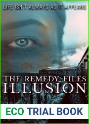 Illusion (The Remedy Files, #1)